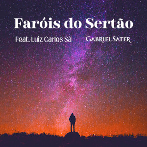Faróis do Sertão dari Gabriel Sater