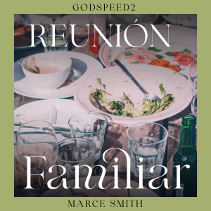 Album Reunión Familiar from Godspeed2