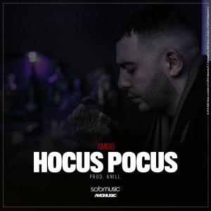 Listen to Hocus Pocus (Explicit) song with lyrics from Amigo