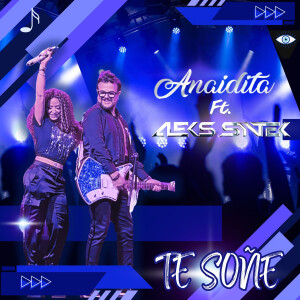 Anaidita Y Su Sonora的專輯Te Soñé