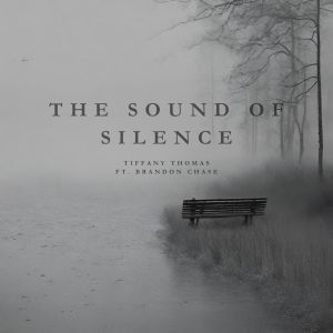 Listen to The Sound of Silence song with lyrics from Tiffany Thomas