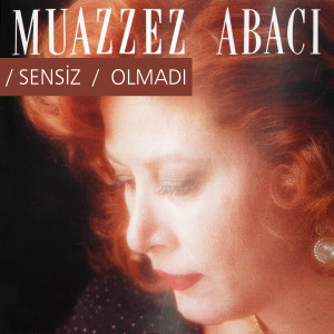 Listen to Özlediğim song with lyrics from Muazzez Abacı