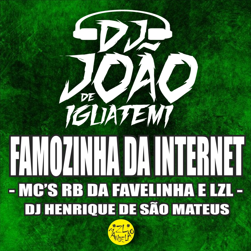 Famozinha da Internet (Explicit)