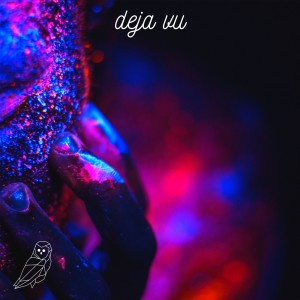 收聽Lazer Owl的Deja Vu歌詞歌曲