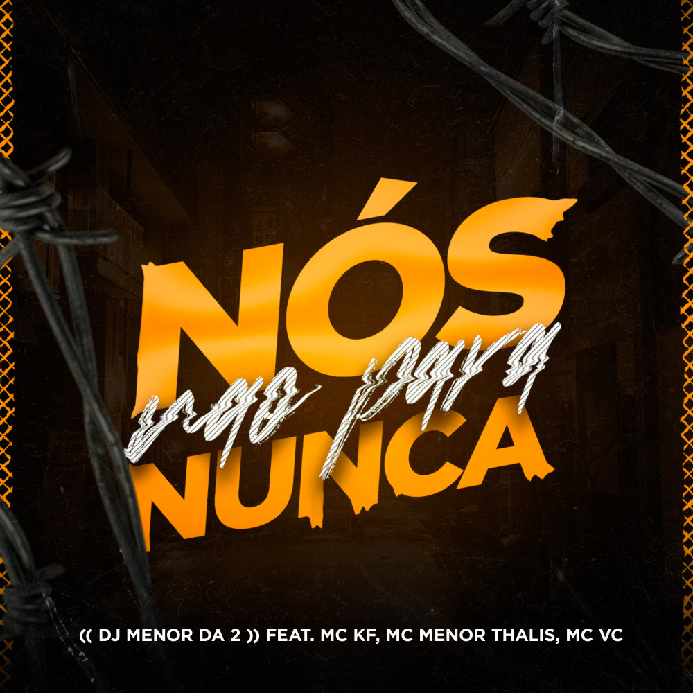 Nós Não para Nunca