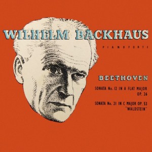 收聽Wilhelm Backhaus的Sonata No. 12 in A Flat Major, Op. 26 (Complete)歌詞歌曲