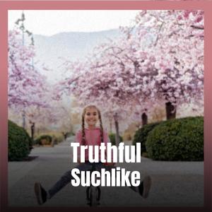 Album Truthful Suchlike oleh Various