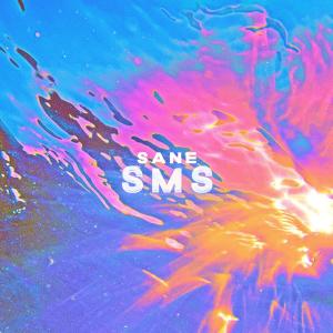 Listen to Sms song with lyrics from Sane