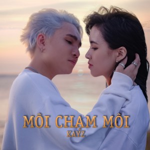 Listen to Môi Chạm Môi (Instrumental) song with lyrics from Kayz