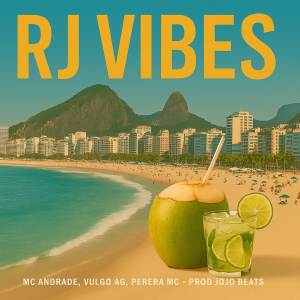 ดาวน์โหลดและฟังเพลง RJ Vibes (Explicit) พร้อมเนื้อเพลงจาก MC Andrade