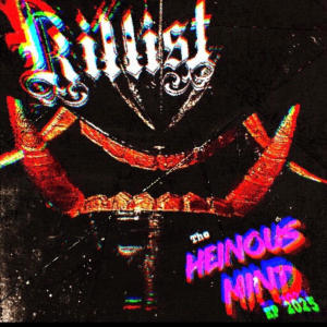 收聽Killist的Heinous Mind (feat. Mr Zero, Spewkiss & Pilks|Explicit)歌詞歌曲