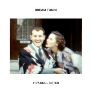 Dream Tunes的專輯Hey, Soul Sister