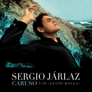 ดาวน์โหลดและฟังเพลง Caruso พร้อมเนื้อเพลงจาก Sergio Járlaz
