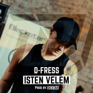 收聽D-Fress的Isten Velem (Explicit)歌詞歌曲