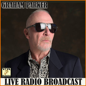 อัลบัม Graham Parker Discovering Japan (Live) ศิลปิน Graham Parker