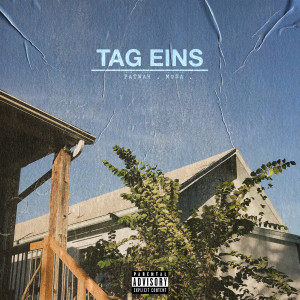 ดาวน์โหลดและฟังเพลง Tag Eins (Explicit) พร้อมเนื้อเพลงจาก Patwah