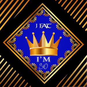 收听Jfat的I'm So (Explicit)歌词歌曲