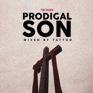 Dengarkan Prodigal Son lagu dari TiDraps dengan lirik