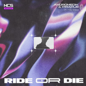 Indy Skies的專輯Ride or Die