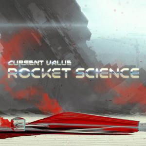 Album Rocket Science oleh Current Value