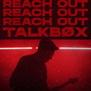 Album Reach Out from Talkbøx