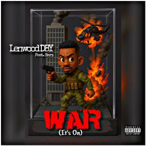 อัลบัม War (It's On) (feat. Barz) [Explicit] ศิลปิน Lenwood DBY