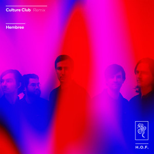 收聽Hembree的Culture Club (Remix)歌詞歌曲