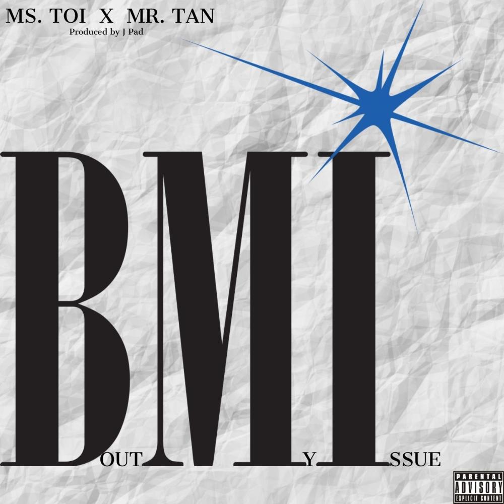 Bout My Issue (feat. Mr. Tan) (Explicit) (feat. Mr. Tan|Explicit)