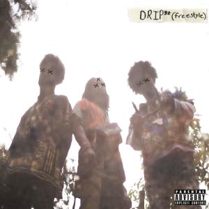 收聽Ambient Village的DRIP** (freestyle) [feat. TxR, Othelle Omega The Oracle & Destin Mai] (Explicit)歌詞歌曲