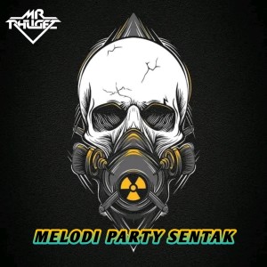 Listen to Melodi Party Sentak song with lyrics from Mr Phugez