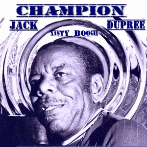 Champion Jack Dupree的專輯Nasty Boogie