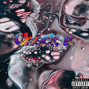 Album Check It (Explicit) from Bobby B