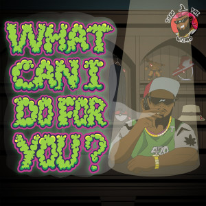 อัลบัม What Can I Do for You? (Explicit) ศิลปิน t man the wizard