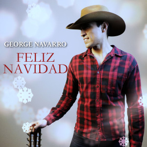 ดาวน์โหลดและฟังเพลง Feliz Navidad พร้อมเนื้อเพลงจาก George Navarro