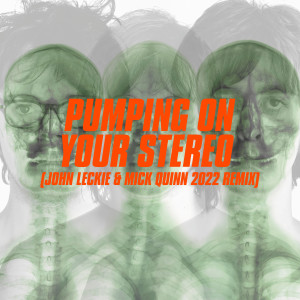 Supergrass的專輯Pumping On Your Stereo (John Leckie & Mick Quinn 2022 Remix)