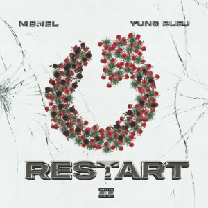 Album Restart (Explicit) oleh Yung Bleu