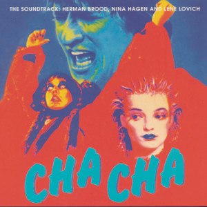 อัลบัม Cha Cha - The Soundtrack ศิลปิน Lene Lovich
