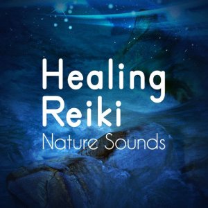 Reiki的專輯Healing Reiki Nature Sounds