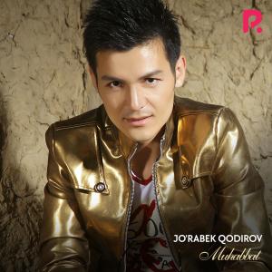 Listen to Muhabbat song with lyrics from Jo'rabek Qodirov