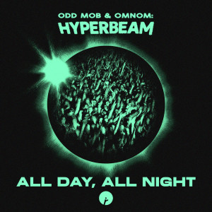 OMNOM的專輯All Day, All Night (Explicit)