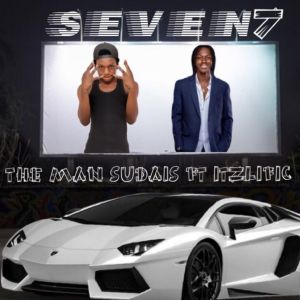 Listen to Seven (Explicit) song with lyrics from The Man Sudais