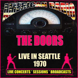 Live in Seattle 1970 dari The Doors