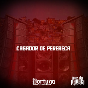 收聽MC Godoy的CASADOR DE PERERECA (Explicit)歌詞歌曲