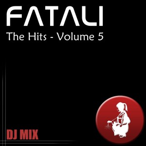 Aquafeel的专辑The Hits - DJ Mix (Volume 5)