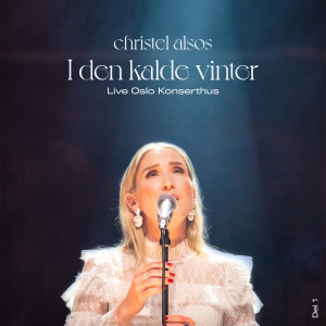 Christel Alsos的專輯Live fra Oslo Konserthus Del 1.