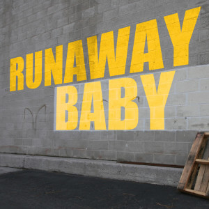 Runaway Baby - Single