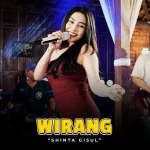 收聽Shinta Gisul的Wirang歌詞歌曲