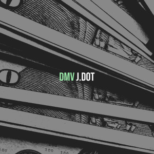 Album Dmv from J.Dot