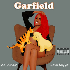 收聽Zo Duncan的Garfield (Explicit)歌詞歌曲