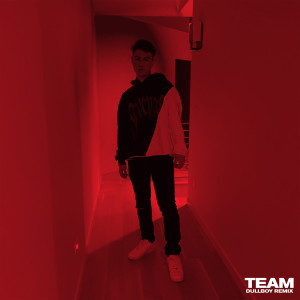 ดาวน์โหลดและฟังเพลง Team (Dullboy Remix) (Explicit) (Dullboy Remix|Explicit) พร้อมเนื้อเพลงจาก xavier weeks